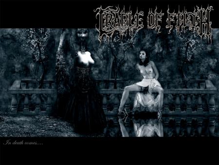 Cradle of filth...